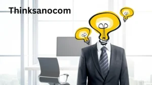 www Thinksanocom