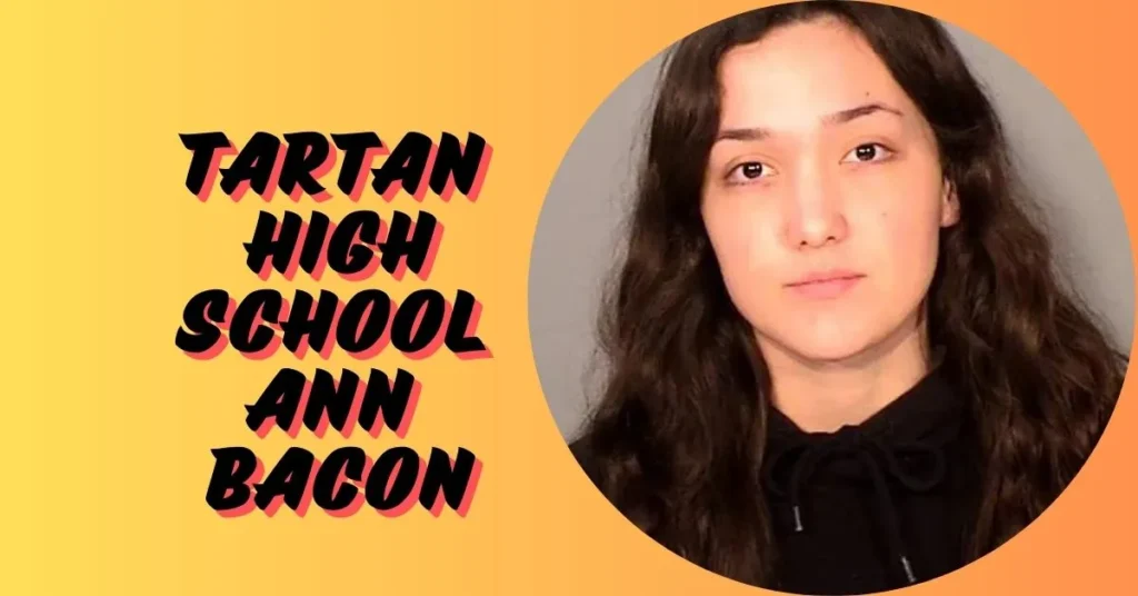 Tartan High School and Ann Bacon