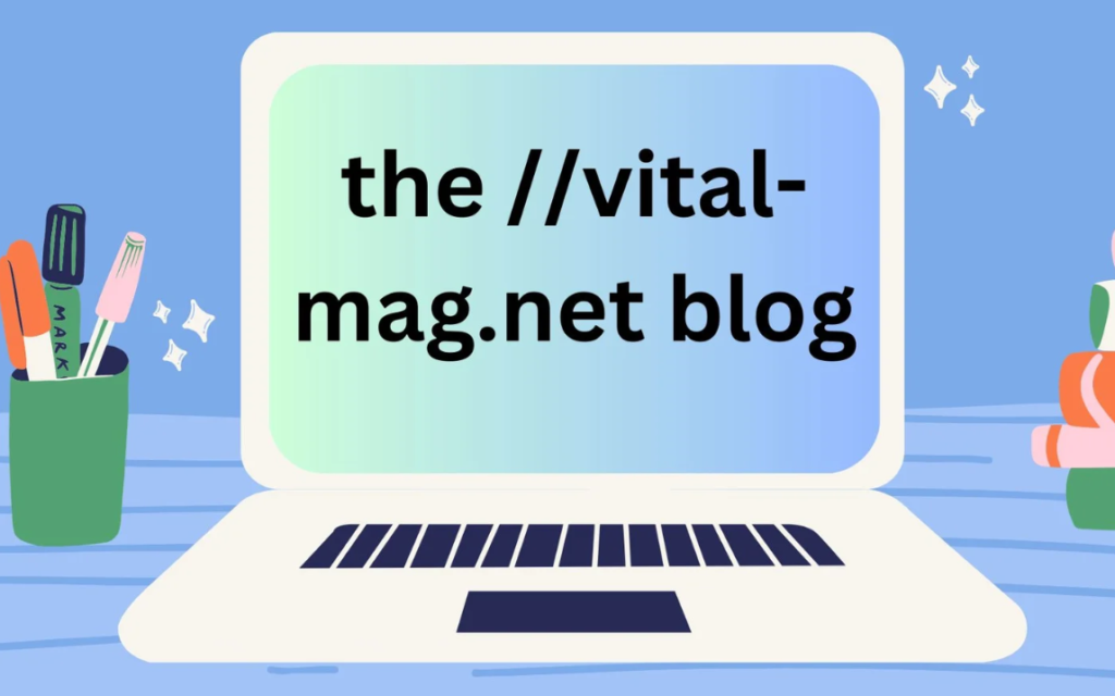 www. #vital-mag.net Blog